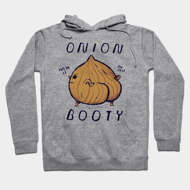New onion booty
